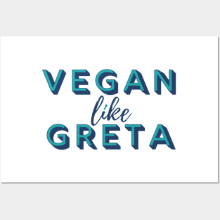 VEGAN LIKE GRETA in Muted Green and Blue - Climate Vegan Posters and Art